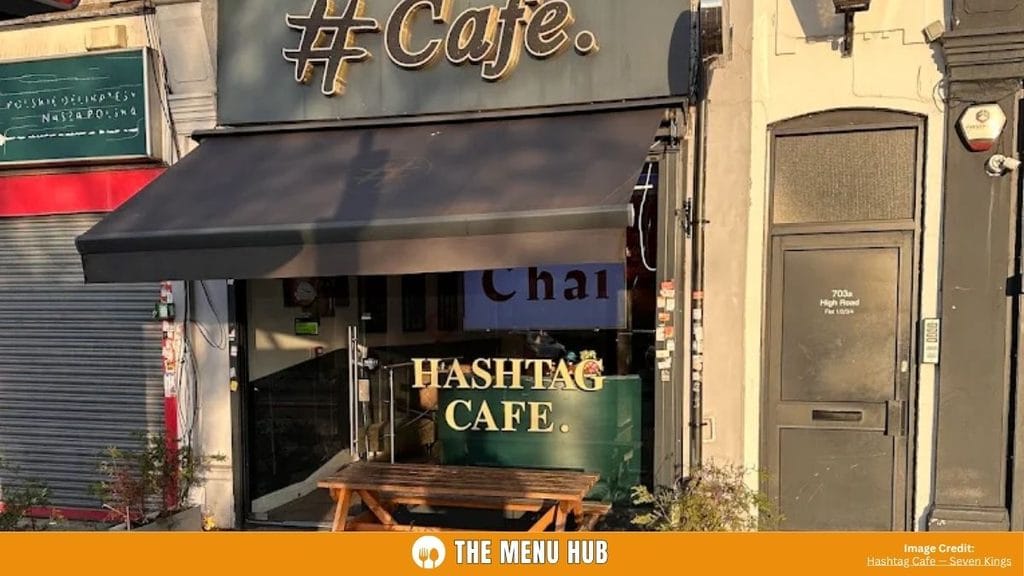 Hashtag Cafe — Seven Kings